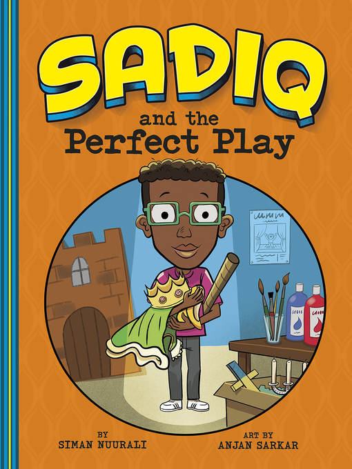 Title details for Sadiq and the Perfect Play by Siman Nuurali - Available